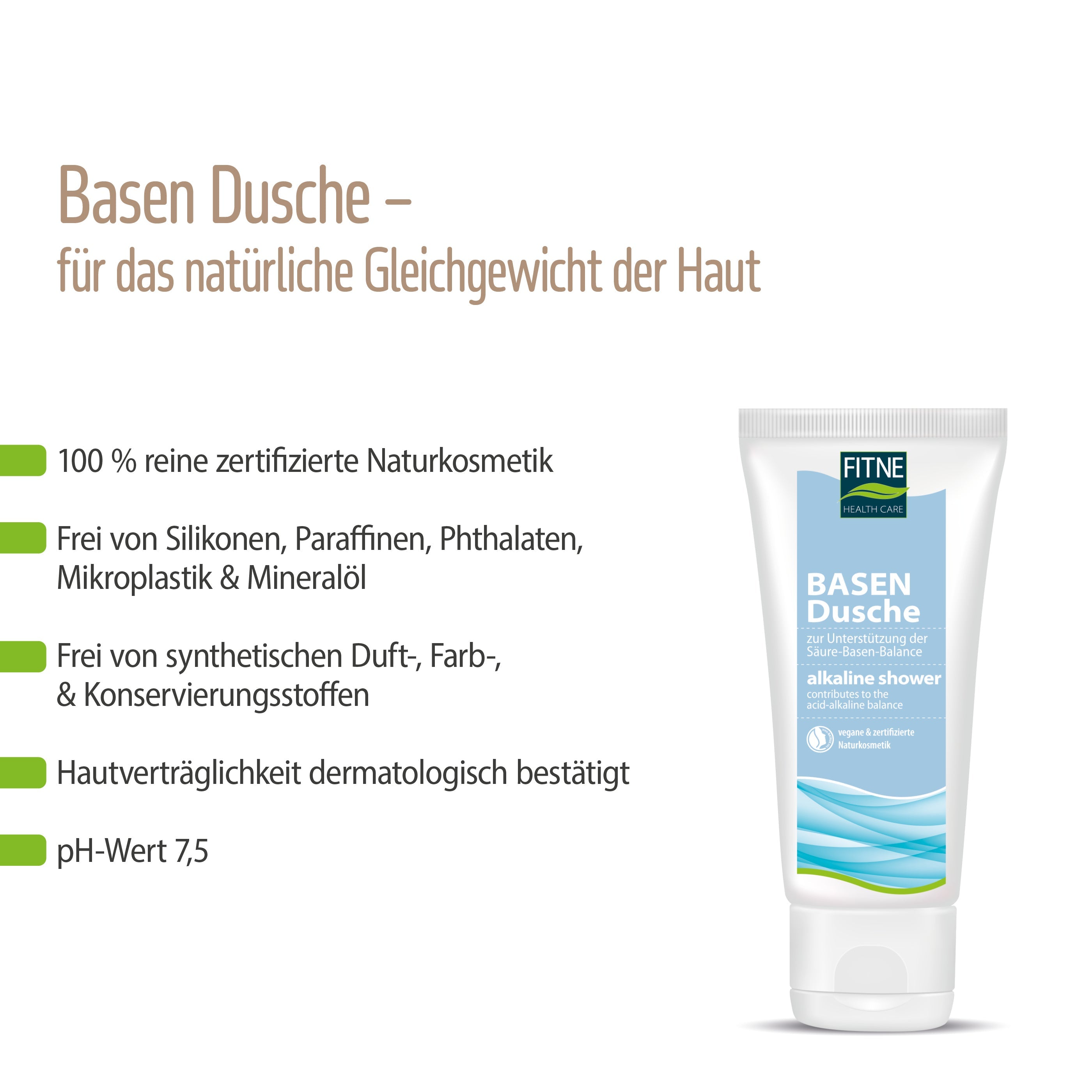 Abgebildet ist eine Tube fitne Basischer Duschbalsam mit natĂĽrlichen, zertifizierten Inhaltsstoffen wie Bio-Aloe Vera, einem pH-Wert von 7,5 und frei von Silikonen, Paraffinen, Phthalaten, Mikroplastik und synthetischen Zusatzstoffen.