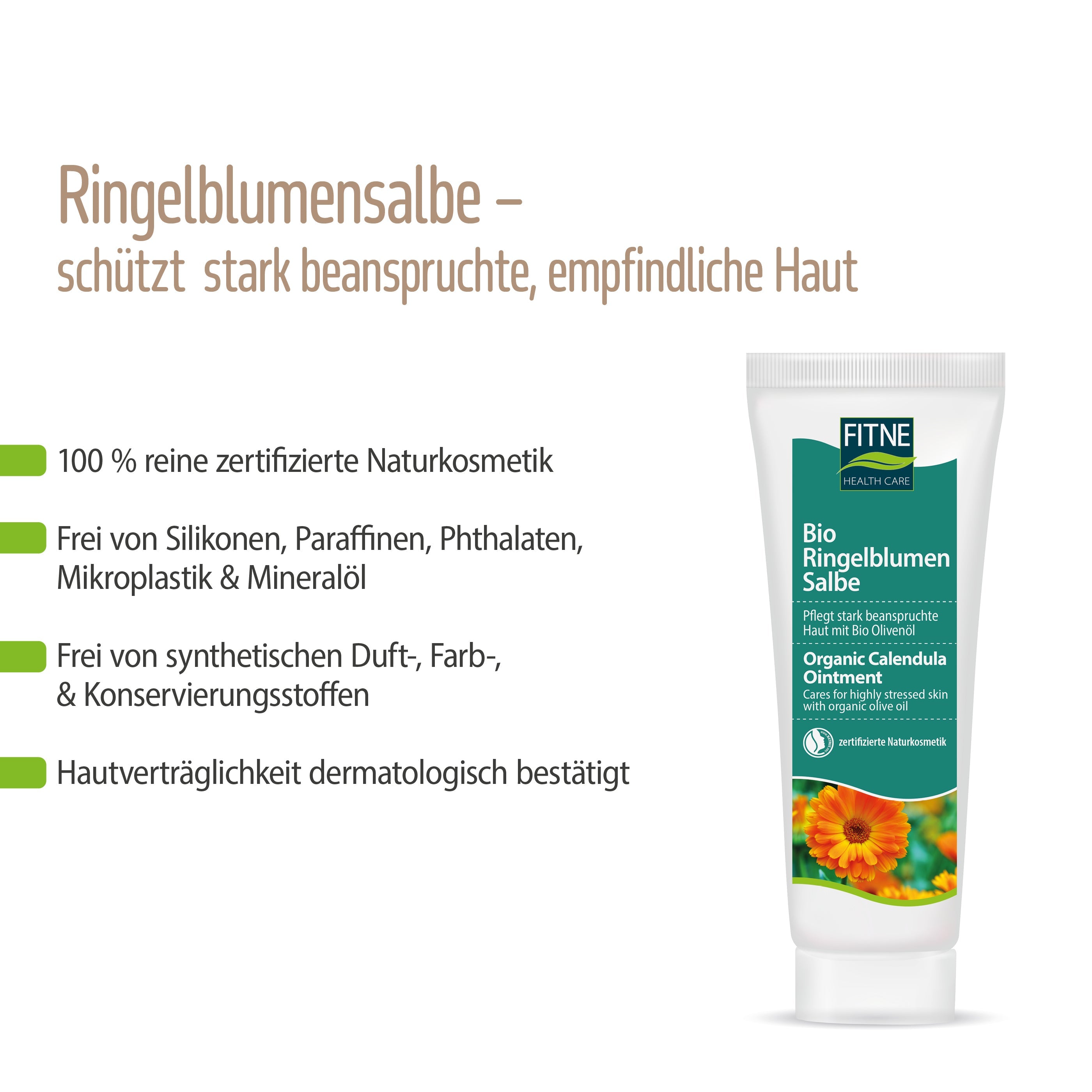 Auf weißem Hintergrund ist eine Tube FITNE Health Care Bio Ringelblumen Salbe abgebildet, mit deutschem Text über die natürlichen Inhaltsstoffe und die Eignung für empfindliche Haut sowie Aufzählungspunkten zu den Vorteilen und Zertifizierungen.