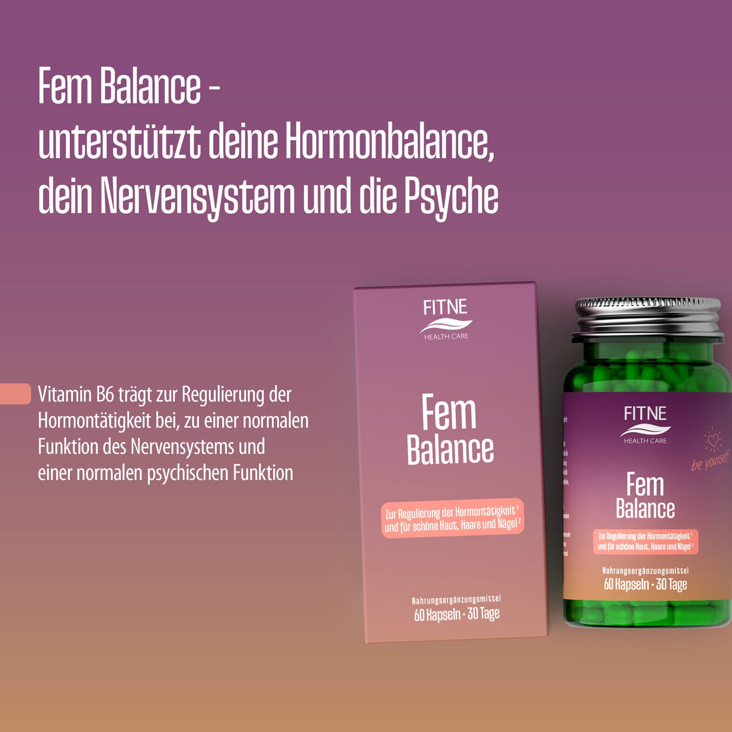 Eine lilafarbene Anzeige für FemBalance von FITNE Health Care zeigt eine Produktschachtel und eine Flasche mit grünen Kapseln, die die Unterstützung des hormonellen Gleichgewichts, des Nervensystems und der psychischen Gesundheit hervorheben. Die Vorteile von Vitamin B6 bei PMS werden hervorgehoben.