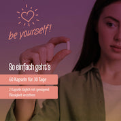 Eine Frau hält eine weiße Kapsel zwischen ihren Fingern. Text: Sei du selbst! FemBalance von FITNE Health Care - 60 Kapseln für 30 Tage. Täglich 2 Kapseln mit viel Wasser einnehmen - für das hormonelle Gleichgewicht, ideal auch bei PMS.