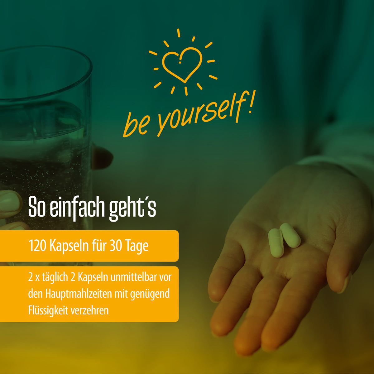 Eine Person hält zwei weiße Nährstoffkomplex Haut, Haare & Nägel Kapseln von FITNE Health Care in einer Hand und ein Glas Wasser in der anderen. Es erscheint eine Dosierungsanleitung für 120 Kapseln/30 Tage, darüber die aufmunternde Botschaft "Sei du selbst".